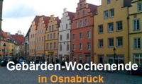 Gebrdenwochenende in Osnabrck